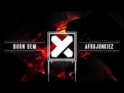 Afrojunkiez   Burn Dem Original Mix360p
