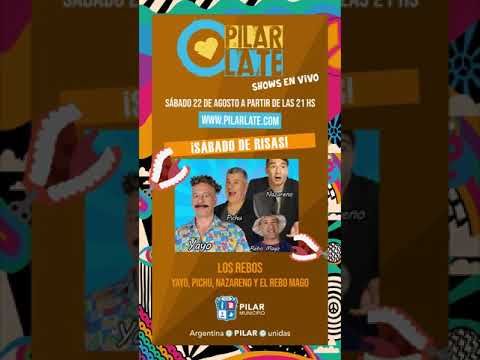 Pilar Late - Ciclo de #Humor, Yayo y Los Rebos