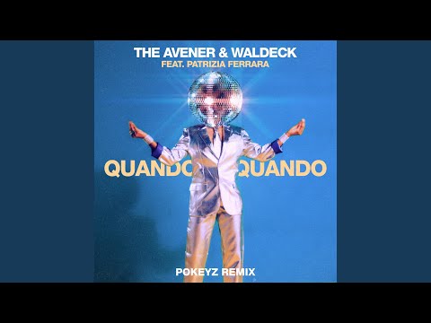 Quando Quando (Pokeyz Remix)