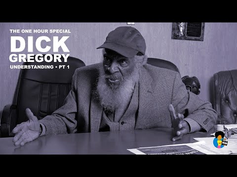 Dick Gregory: Understanding (Part 1)  | One Hour  Special