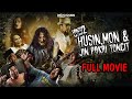 HUSIN MON DAN JIN PAKAI TONCIT FULL MOVIE