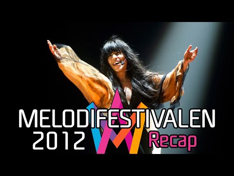 Melodifestivalen 2012 – Recap