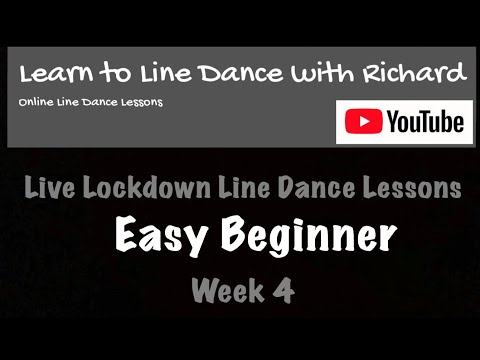 Live Lockdown Line Dance Lessons - Week 4 - Easy Beginners - 19/5/20