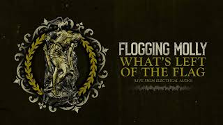 Flogging Molly - &quot;What&#39;s Left Of The Flag - Live From Electrical Audio&quot; (Visualizer)