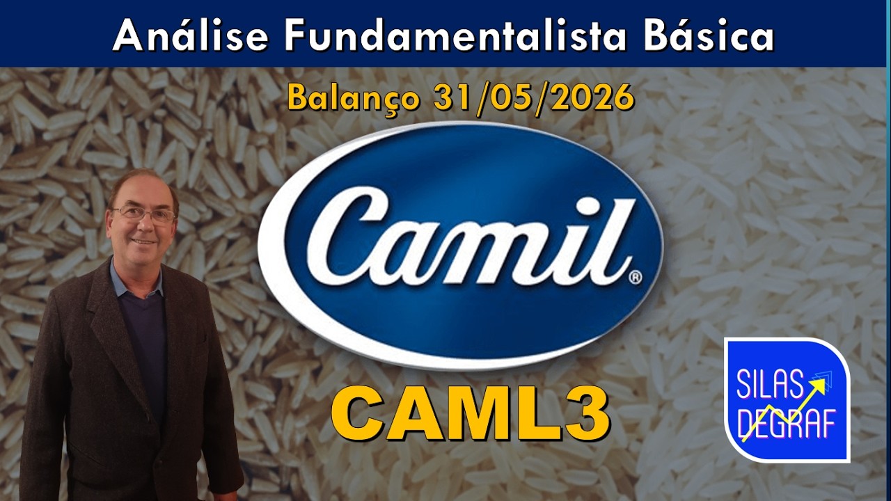 CAML3 - CAMIL S/A. ANÁLISE FUNDAMENTALISTA BÁSICA. PROF. SILAS DEGRAF. 1o. TRIM. 2026/2027