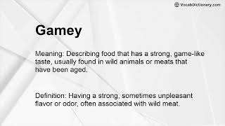 Gamey Meaning