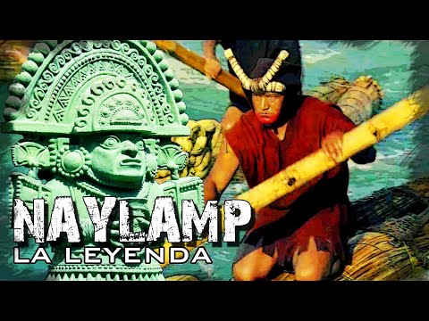 Naylamp La Leyenda | Leyenda peruana