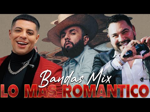 Carin Leon, Banda MS, Grupo Firme, La Arrolladora, Calibre 50 👌 Lo Mejor Bandas Románticas de Amor