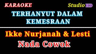 Download lagu TERHANYUT DALAM KEMESRAAN // KARAOKE NADA COWOK // IKKE NURJANAH & LESTI mp3 Download lagu TERHANYUT DALAM KEMESRAAN // KARAOKE NADA COWOK // IKKE NURJANAH & LESTI mp3