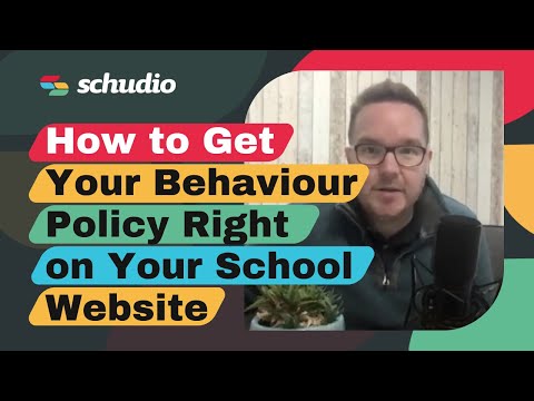 How to Get Your Behaviour Policy Right on Your School Website
