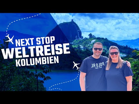WELTREISE 2024 - 24 TAGE RUNDREISE IN KOLUMBIEN: ENTDECKE WAS KOLUMBIEN ZU BIETEN HAT