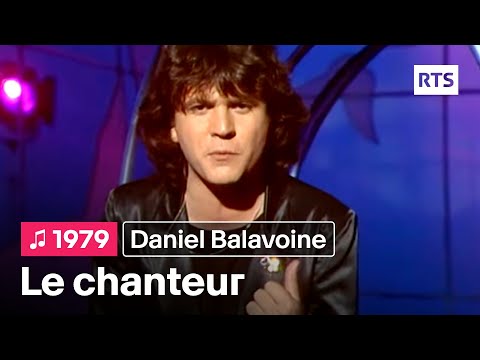 Daniel Balavoine - Le chanteur (1979)