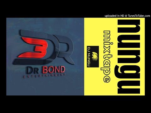 DR BOND RIDDIM MIXTAPE BY DJ NUNGU (JANUARY 2021)