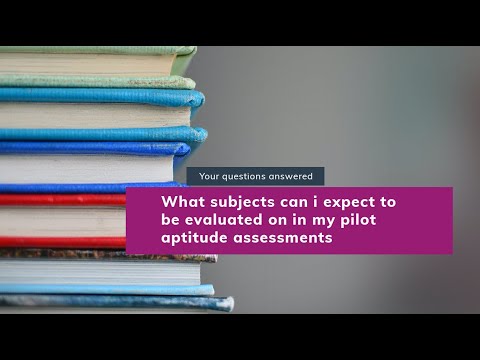 What subjects can I expect to be evaluated on in my pilot aptitude assessments