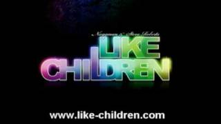 LIKE CHILDREN - Nieggman & Steve Roberts