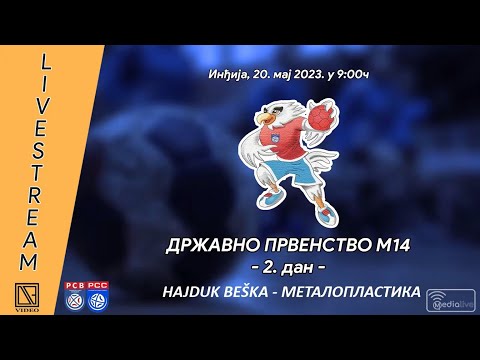 Državno prvenstvo M14 (2023) / finale - Hajduk - Beška   Metaloplastika