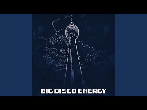 Big Disco Energy