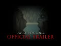 OFFICIAL TRAILER JAGA POCONG | 25 OKTOBER 2018