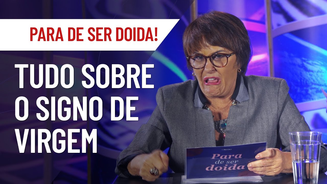 VIRGEM: TUDO SOBRE O SIGNO | MÁRCIA FERNANDES