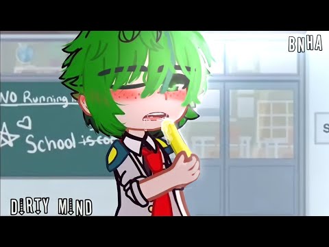 ||😏 Dirty mind 😈|| Meme || Deku bowl || Bnha || gatchaclub
