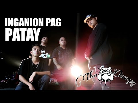Tha Dawgz - Inganion Pagpatay