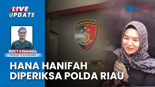 Selebgram Hana Hanifah Diduga Terima Ratusan Juta Aliran Dana SPPD Fiktif DPRD Riau, Diperiksa Polda