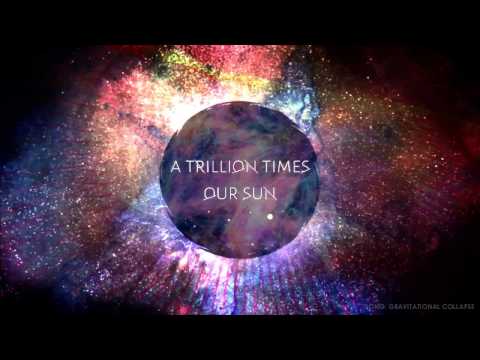 A Trillion Times Our Sun: Gravitational Collapse