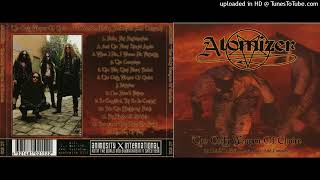 Atomizer - The Only Weapon of Choice - 13 Odes to Power, Decimation And Conquest