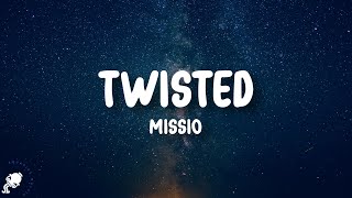 Missio - Twisted (Lyrics)
