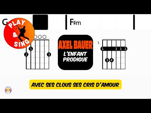 Lenfant Prodigue - Axel Bauer