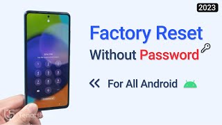 How to Factory Reset Android Without Password 2023