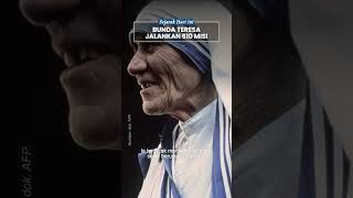 Mengenang Sosok Bunda Teresa, Misionaris India yang Jalankan 610 Misi Kemanusiaan ke Ratusan Negara