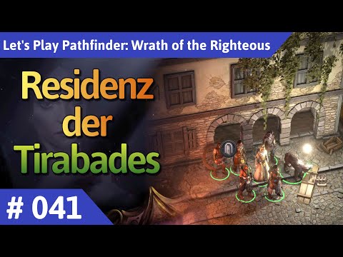 Pathfinder: Wrath of the Righteous deutsch Teil 41 - Residenz der Tirabades Let's Play