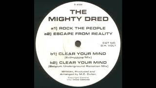 Mike Dred - Clear Your Mind (Belgium Underground Rotation Mix)
