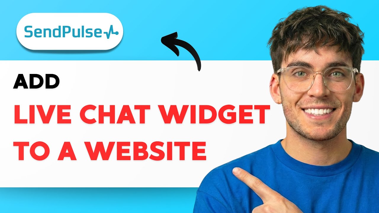 How to Add Sendpulse Live Chat Widget to a Website [2026 Full Guide]