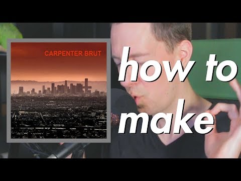 How To Make - Carpenter Brut - "Turbo Killer" (Ableton Live 10)