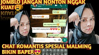 Download lagu CHATT WA ROMANTIS PADA PACAR BIKIN BAPER SPESIAL MALMING mp3