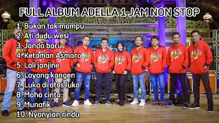 Download lagu FULL ALBUM ADELLA 1 JAM NON STOP mp3 Download lagu FULL ALBUM ADELLA 1 JAM NON STOP mp3