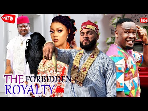 THE FORBIDDEN ROYALTY -  UGEZU J UGEZU / ZUBBY MICHAEL / EVE ESIN  2024 FULL NEW NIGERIAN MOVIE