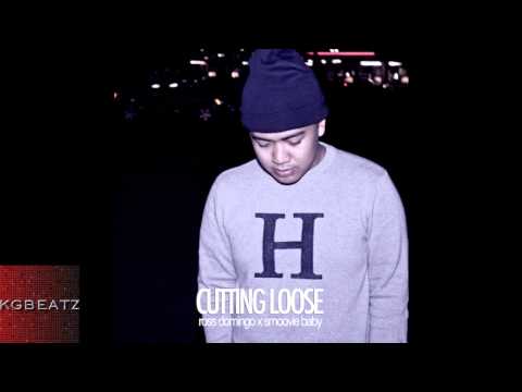 Ross Domingo ft. Smoovie Baby - Cutting Loose [New 2013]