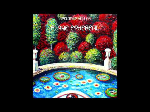 Stewart Keller - Flame Ethereal (2022)