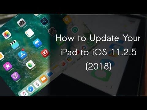 How to Update Your  iPad 2017 to iOS 11.2.5