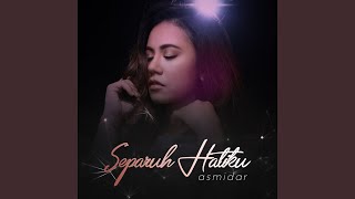 Download lagu Separuh Hatiku mp3