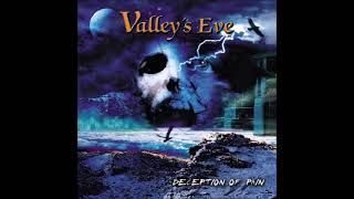 Valley&#39;s Eve - Deception Of Pain (Full Album)