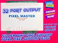 Pixel Master 32 Port Controller