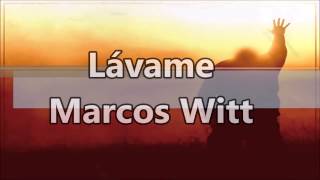 Lavame - Marcos Witt Pista Karaoke