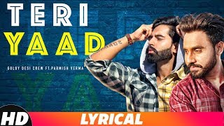 Teri Yaad (Lyrical) | Goldy Desi Crew Ft. Parmish Verma  | New Song 2018 | Speed Records