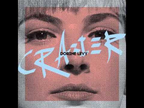 Dorine Levy - Crazier