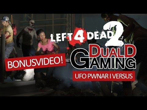 Bonusvideo - Left 4 Dead 2 Versus - Ufo pwnar i Versus