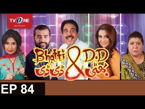 Bhatti Aur DD | Ep#83 | 14th May 2017 | Full HD | Sitcom | TV One